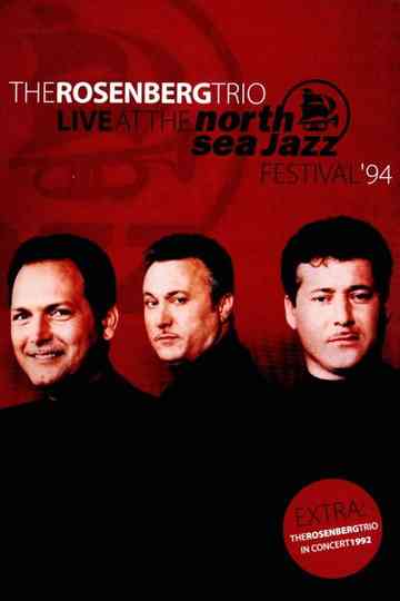 The Rosenberg Trio Live at The North Sea Jazz Festival 94