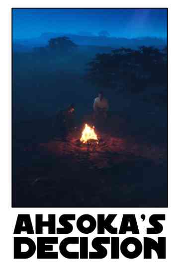 AHSOKA'S DECISION poster