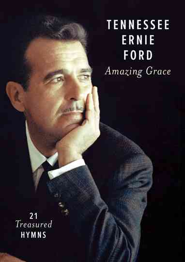 Tennessee Ernie Ford: Amazing Grace Poster