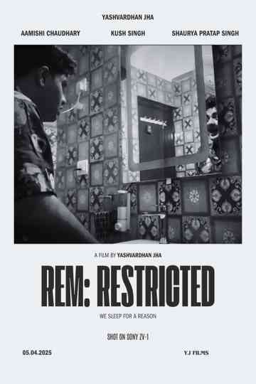 REM:RESTRICTED Poster