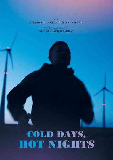 Cold Days, Hot Nights Poster