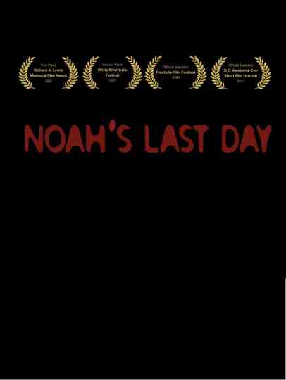 Noah's Last Day Poster