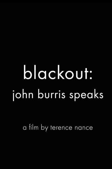 Blackout: John Burris Speaks Poster