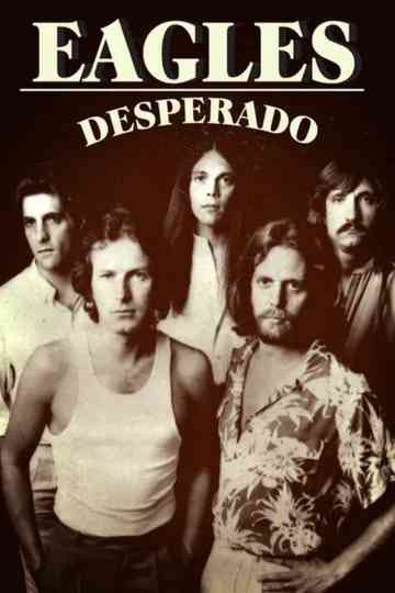 Eagles: Desperado Poster