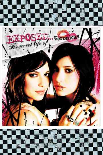Exposed... The Secret Life of The Veronicas Poster