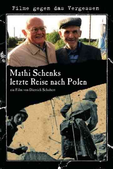 Mathi Schenk's Last Journey to Poland Poster