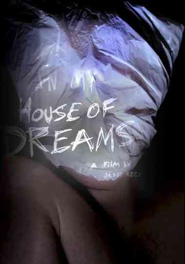 IN MY HOUSE OF DREAMS Poster