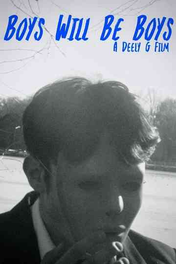 Boys Will Be Boys Poster