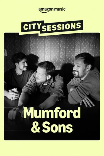 City Sessions: Mumford & Sons