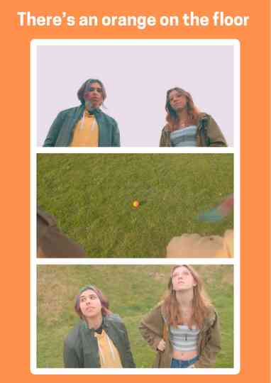 There's an orange on the ground Poster