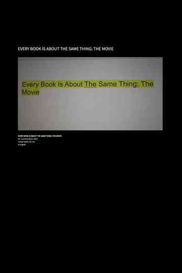 Every Book Is About the Same Thing: The Movie Poster