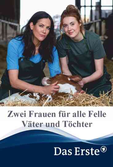 Zwei Frauen für alle Felle - Väter und Töchter Poster