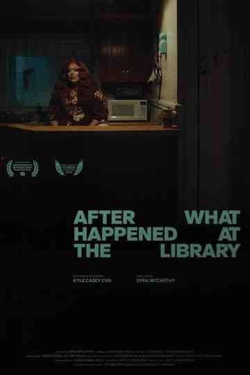 After What Happened at the Library Poster