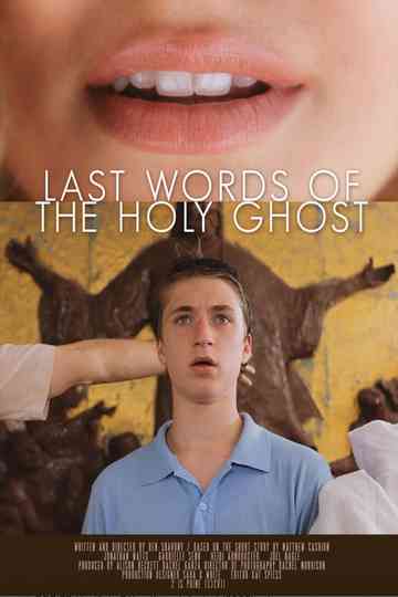 Last Words of the Holy Ghost Poster