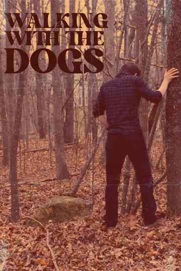 Walking With The Dogs Poster
