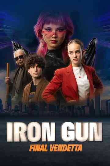 Iron Gun: Final Vendetta Poster