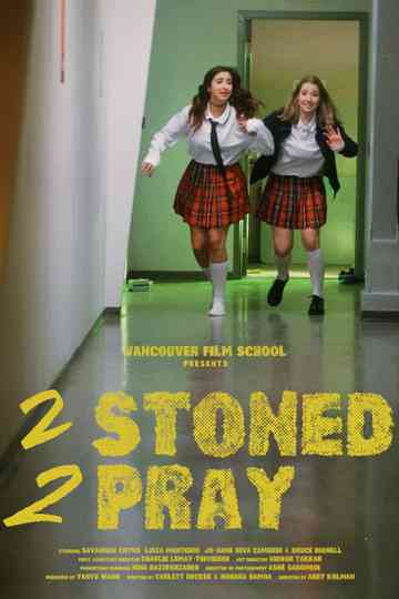 2 Stoned 2 Pray Poster