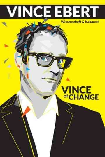 Vince of Change Poster