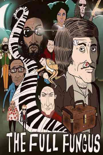 The Full Fungus Poster