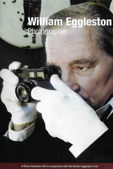 William Eggleston: Photographer Poster