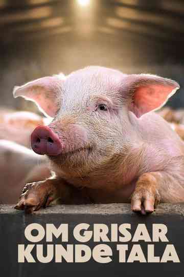 If Pigs Could Talk Poster