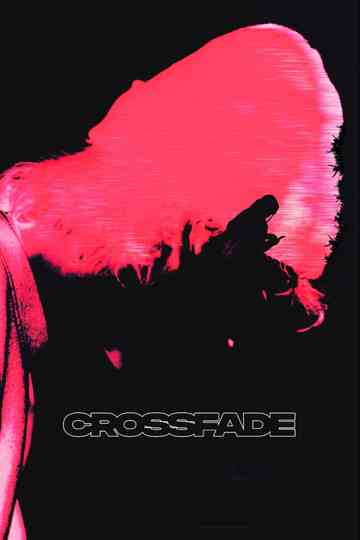 Crossfade Poster
