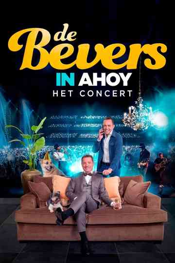 De Bevers in Ahoy - Het Concert Poster
