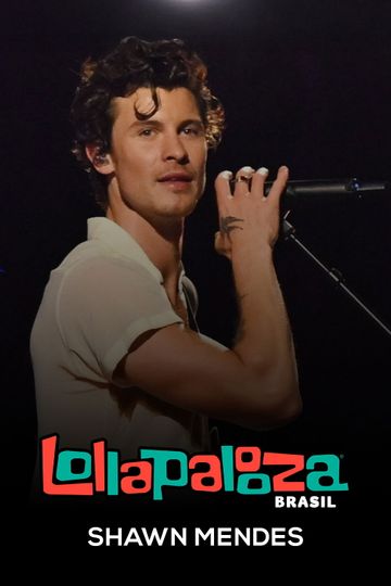 Shawn Mendes: Lollapalooza Brasil 2025