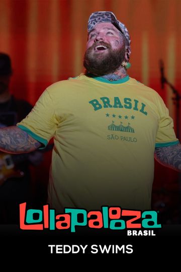 Teddy Swims: Lollapalooza Brasil 2025