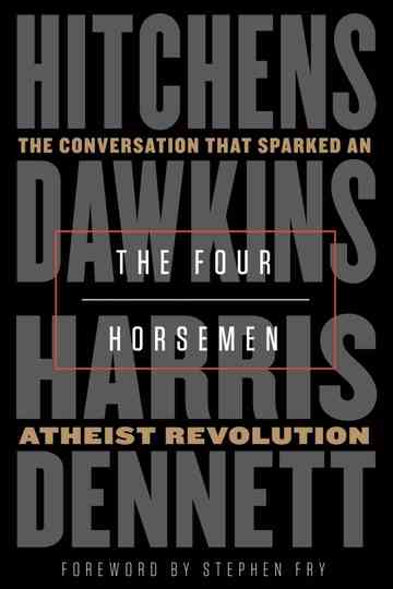 Discussions with Richard Dawkins Episode 1 The Four Horsemen Poster