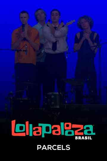 Parcels: Lollapalooza Brasil 2025 Poster