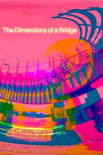 The Dimensions of a Bridge Poster