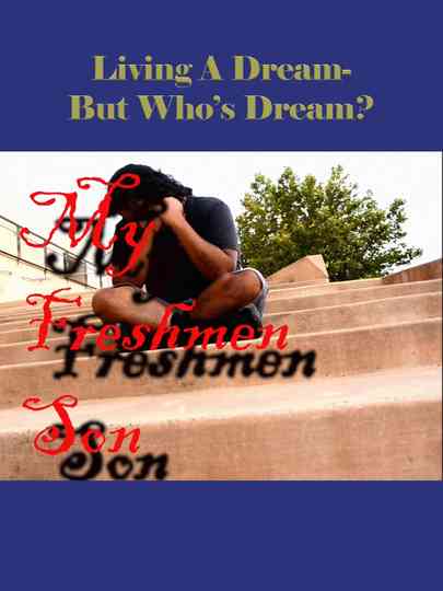 My Freshman Son Poster