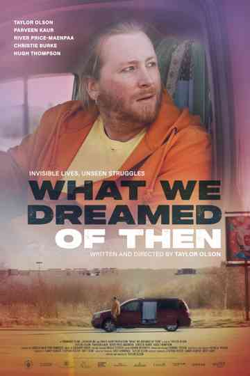 What We Dreamed of Then Poster