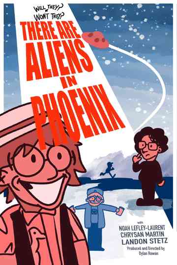 There Are Aliens in Phoenix Poster