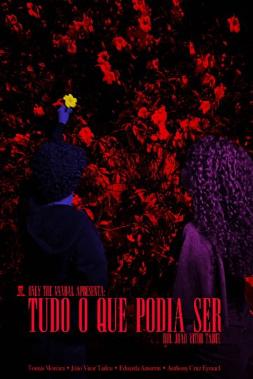 Tudo O Que Podia Ser