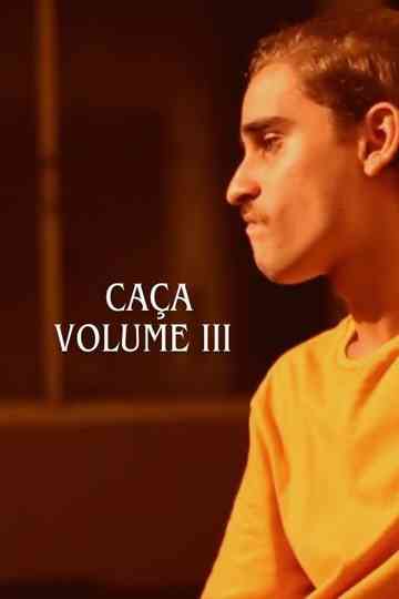 Caça: Vol. 3 Poster