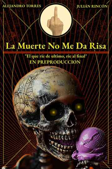 LA MUERTE NO ME DA RISA Poster