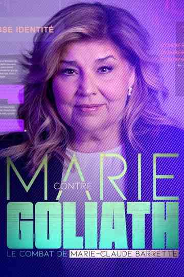 Marie contre Goliath: le combat de Marie-Claude Barrette Poster