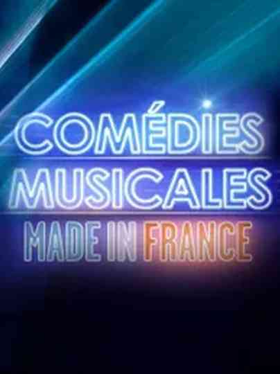 Comédies musicales Made in France Poster