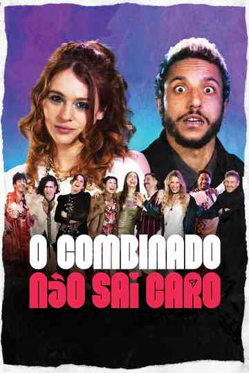 O Combinado Não Sai Caro Poster