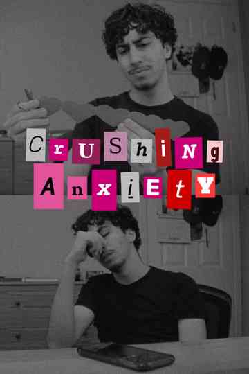 Crushing Anxiety Poster