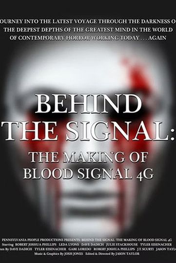 Behind the Signal: The Making of Blood Signal 4G