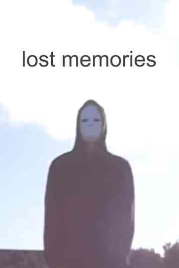 Lost Memories Poster