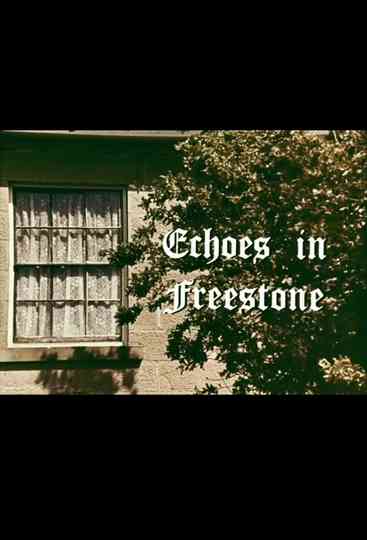 Echoes in Freestone Poster