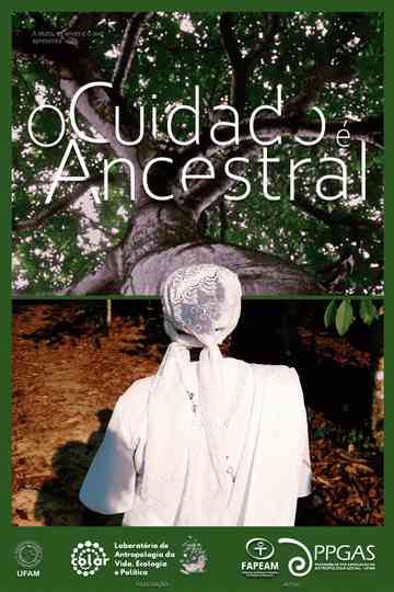 O Cuidado é Ancestral Poster
