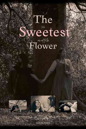 The Sweetest Flower Poster