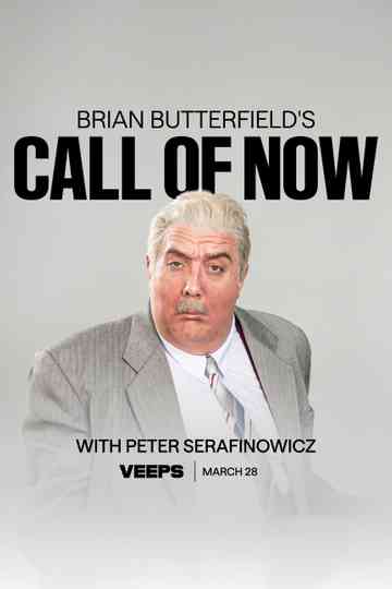 Brian Butterfield: Call of Now Poster