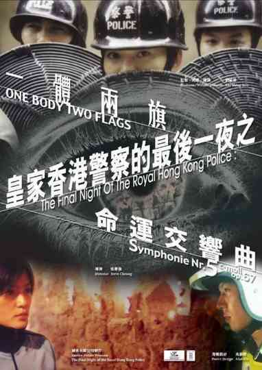 The Final Night of the Royal Hong Kong Police: One Body Two Flags Poster