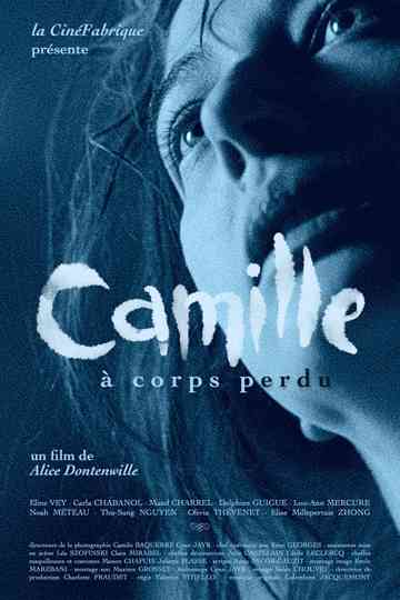 Camille à corps perdu Poster